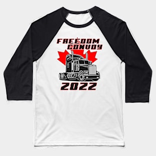 Freedom Convoy 2022 Baseball T-Shirt